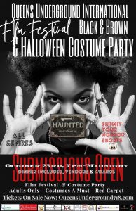 Queens Underground International Black & Brown Film Festival and Halloween Costume Party @ The Jamaica Performing Arts Center,