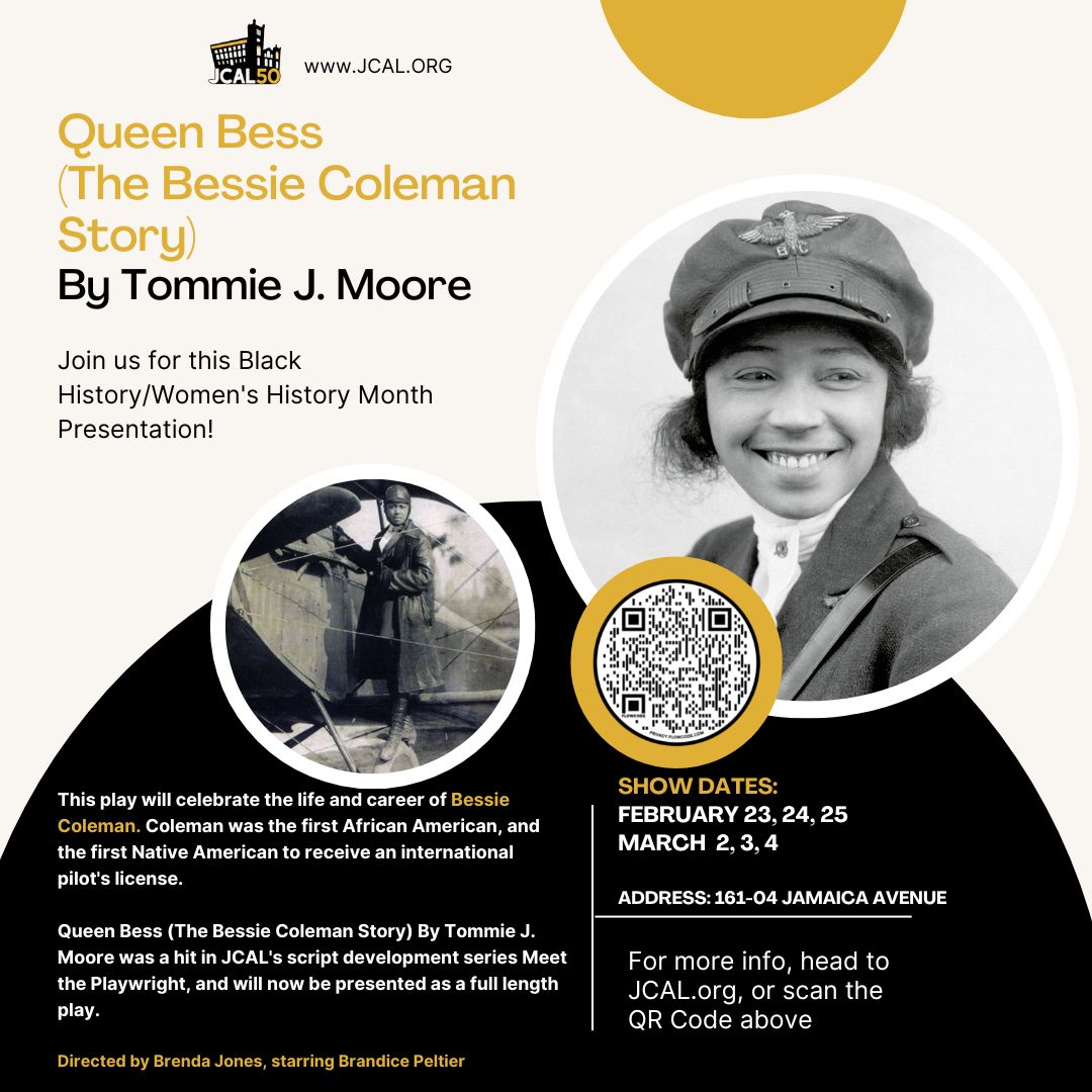 Queen Bess (The Bessie Coleman Story) by Tommie J Moore @ Jamaica Center for Arts and Learning