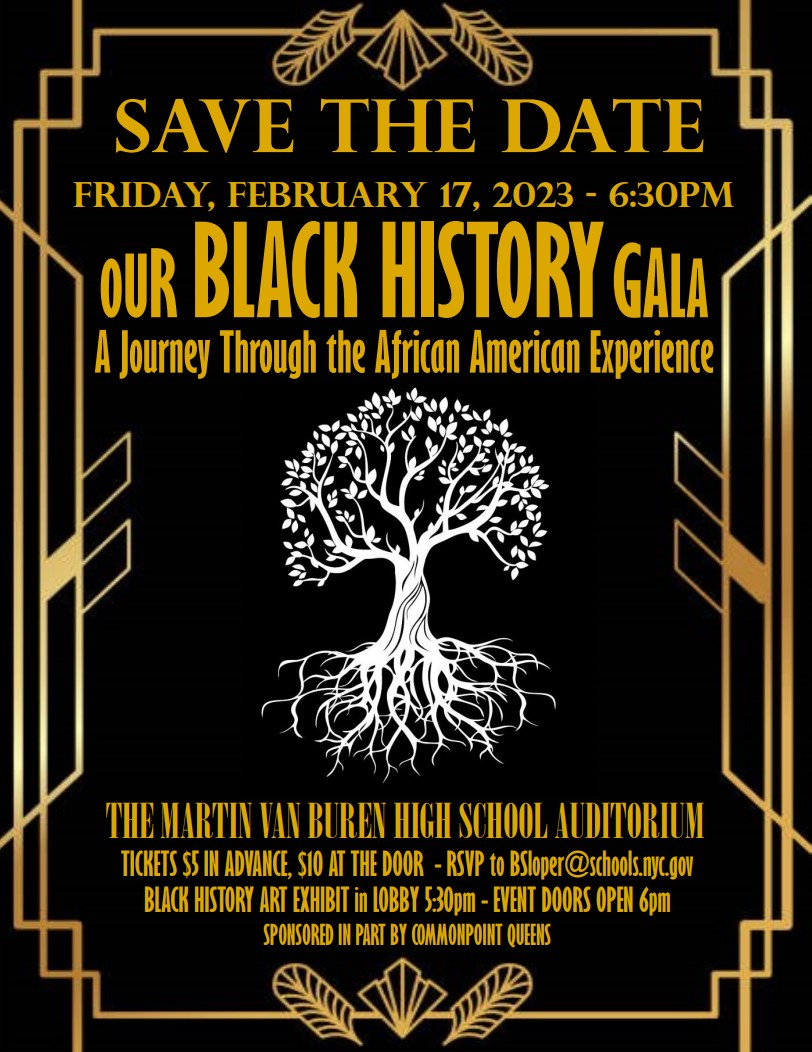 Martin Van Buren H.S. Presents "Our Black History Gala" @ Martin Van Buren High School Auditorium