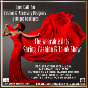 Calling All Fashion and Accessory Designers; Small-Run Boutiques @ Register For The Fashion Show by March 24th