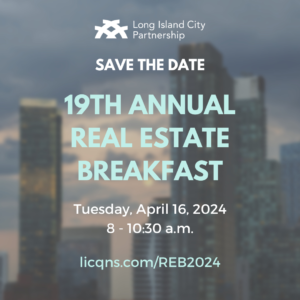 LIC Partnership&#039;s Annual Real Estate Breakfast 2024 @ Brewster LIC