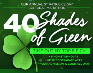 40 Shades of Green @ New York Irish Center
